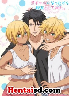 Kuro Gal ni Nattakara Shin`yuu to Shite Mita