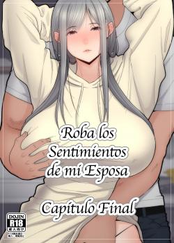 Tsuma Omoi, Netorase Kanketsuhen   Roba los Sentimientos de mi Esposa - Capítulo Final