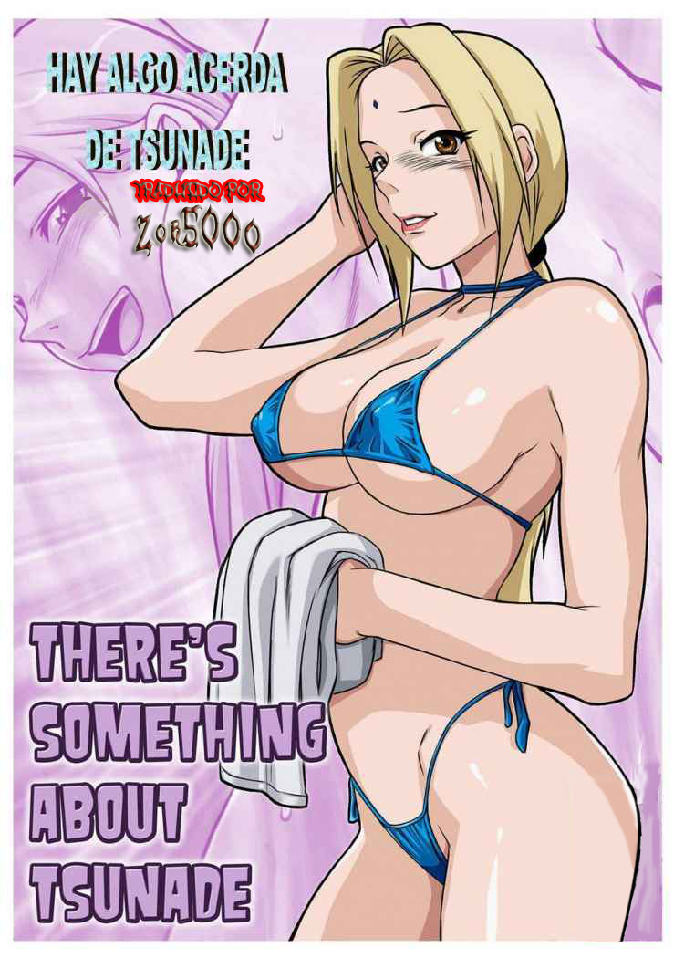 Hay Algo Acerca De Tsunade: Capítulo 1 - Página 1