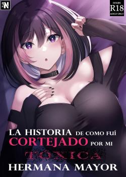 La Historia de como fuí Cortejado por mi Hermana Mayor