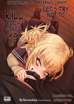 Let's try not to kill each other okay? [ESPAÑOL]